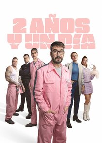 Dos años y un día Ne Zaman?'