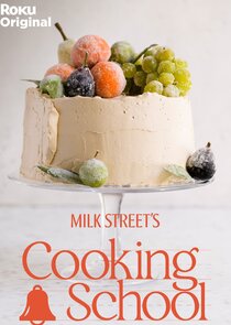 Milk Street's Cooking School Ne Zaman?'