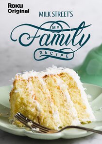 Milk Street's My Family Recipe Ne Zaman?'
