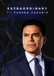Extraordinary with Fareed Zakaria Ne Zaman?'