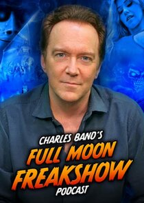 Charles Band's Full Moon Freakshow Ne Zaman?'