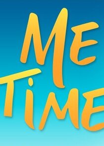Me Time Ne Zaman?'