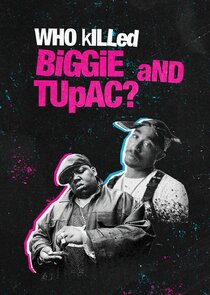 Who Killed Biggie and Tupac? Ne Zaman?'