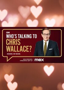 Who's Talking to Chris Wallace? Ne Zaman?'