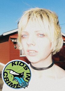 Kids in Crime Ne Zaman?'