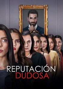 Reputación Dudosa Ne Zaman?'