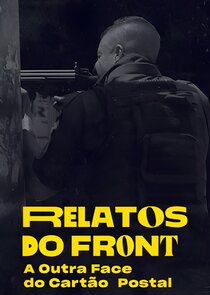 Relatos do Front: A Outra Face do Cartão Postal Ne Zaman?'