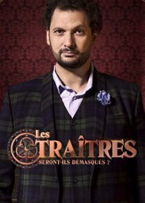 Les Traîtres : Seront-ils démasqués ? Ne Zaman?'