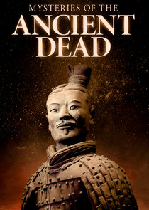 Mysteries of the Ancient Dead Ne Zaman?'