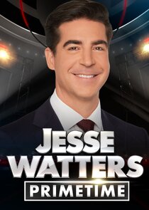 Jesse Watters Primetime Ne Zaman?'