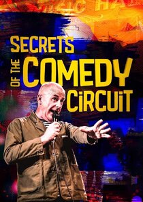 Secrets of the Comedy Circuit Ne Zaman?'