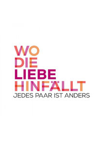 Wo die Liebe hinfällt – Jedes Paar ist anders Ne Zaman?'