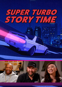 Super Turbo Story Time Ne Zaman?'