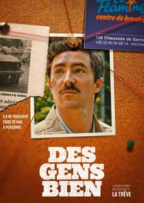 Des gens bien Ne Zaman?'