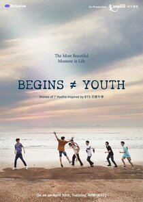 BEGINS ≠ YOUTH Ne Zaman?'