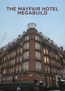The Mayfair Hotel Megabuild Ne Zaman?'