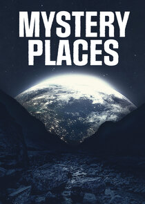 Mystery Places Ne Zaman?'