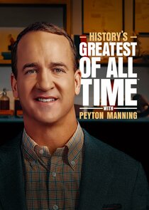 History's Greatest of All Time with Peyton Manning Ne Zaman?'