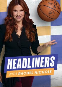 Headliners with Rachel Nichols Ne Zaman?'