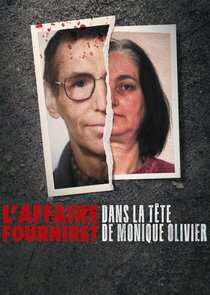 L'Affaire Fourniret : Dans la tête de Monique Olivier Ne Zaman?'