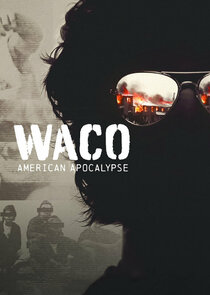 Waco: American Apocalypse Ne Zaman?'