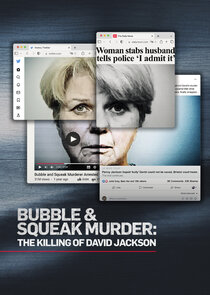 Bubble & Squeak Murder: The Killing of David Jackson Ne Zaman?'