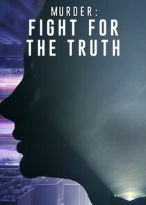Murder: Fight for the Truth Ne Zaman?'
