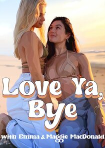 Love Ya, Bye Ne Zaman?'