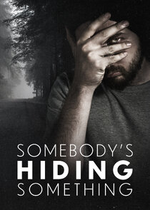 Somebody's Hiding Something Ne Zaman?'