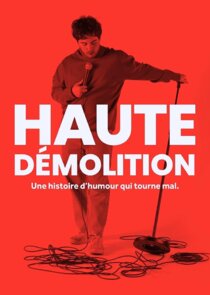 Haute Demolition Ne Zaman?'