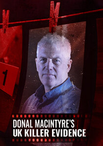 Donal MacIntyre's UK Killer Evidence Ne Zaman?'