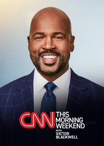 CNN This Morning Weekend Ne Zaman?'