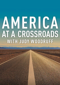 Judy Woodruff Presents: America at a Crossroads Ne Zaman?'