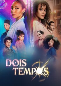 Dois Tempos Ne Zaman?'