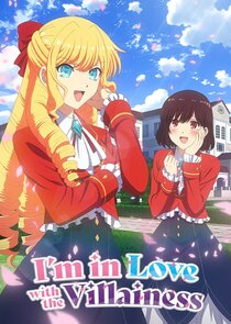 I'm in Love with the Villainess Ne Zaman?'