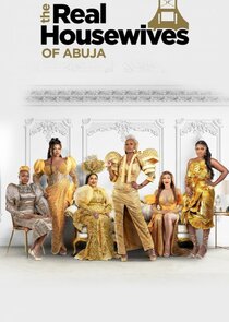 The Real Housewives of Abuja Ne Zaman?'