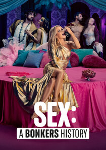 Sex: A Bonkers History Ne Zaman?'