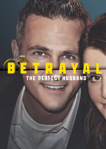 Betrayal: The Perfect Husband Ne Zaman?'