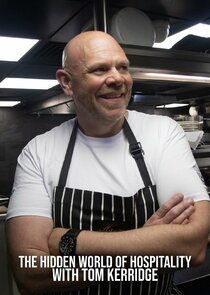 The Hidden World of Hospitality with Tom Kerridge Ne Zaman?'