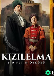 Kızılelma: Bir Fetih Öyküsü Ne Zaman?'