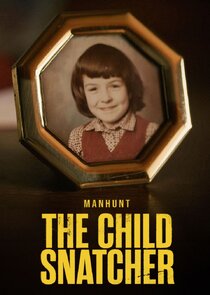 Manhunt: The Child Snatcher Ne Zaman?'