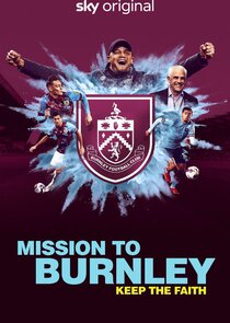 Mission to Burnley Ne Zaman?'
