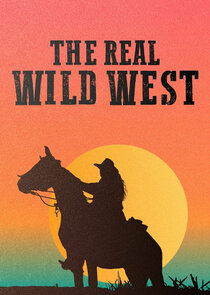 The Real Wild West Ne Zaman?'