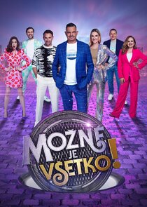 Možné je všetko! Ne Zaman?'