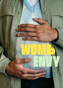 Womb Envy Ne Zaman?'