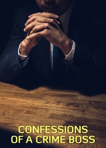 Confessions of a Crime Boss Ne Zaman?'