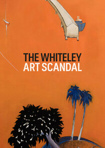 The Whiteley Art Scandal Ne Zaman?'
