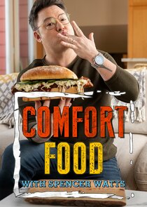 Comfort Food With Spencer Watts Ne Zaman?'
