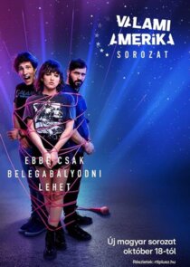 Valami Amerika Ne Zaman?'