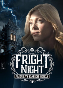 Fright Night: America's Scariest Hotels Ne Zaman?'